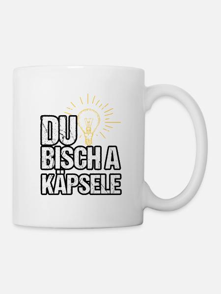 Du bisch a Käpsele by the Manzanita´s - Tasse - Weiß