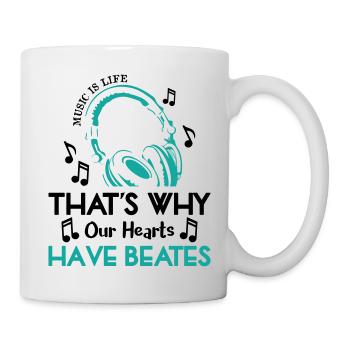Music Is Life Have Beates - Tasse - Weiß - Rechts
