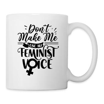 Voix féministe Féministe Féministe - Mug blanc - blanc - Droite