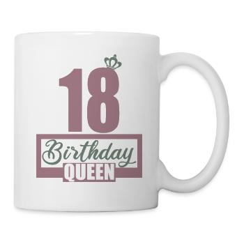 18. Geburtstag 18 Jahre 18er Birthday Queen - Tasse - Weiß - Rechts