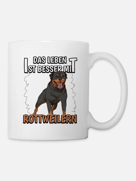 Rottweiler Das Leben ist besser mit Rottweilern - Tasse - Weiß
