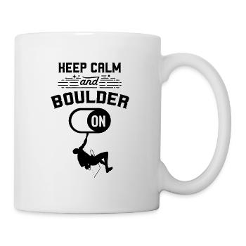 Bleib ruhig und Boulder Bouldern Boulderer - Tasse - Weiß - Rechts