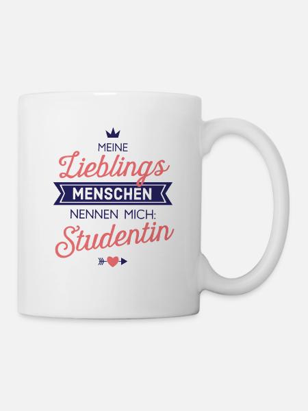 Lieblingsmenschen Studentin Geschenk Spruch - Tasse - Weiß