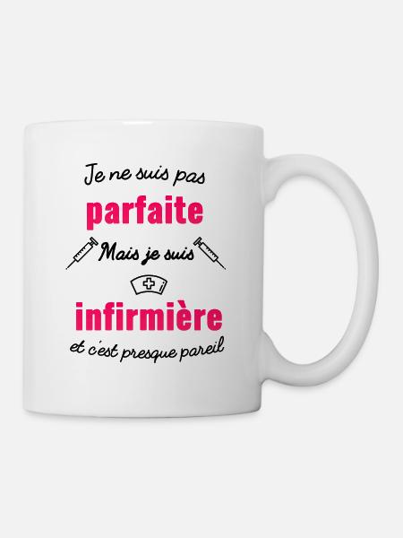 je ne suis pas parfaite mais je suis infirmière - Mug blanc - blanc