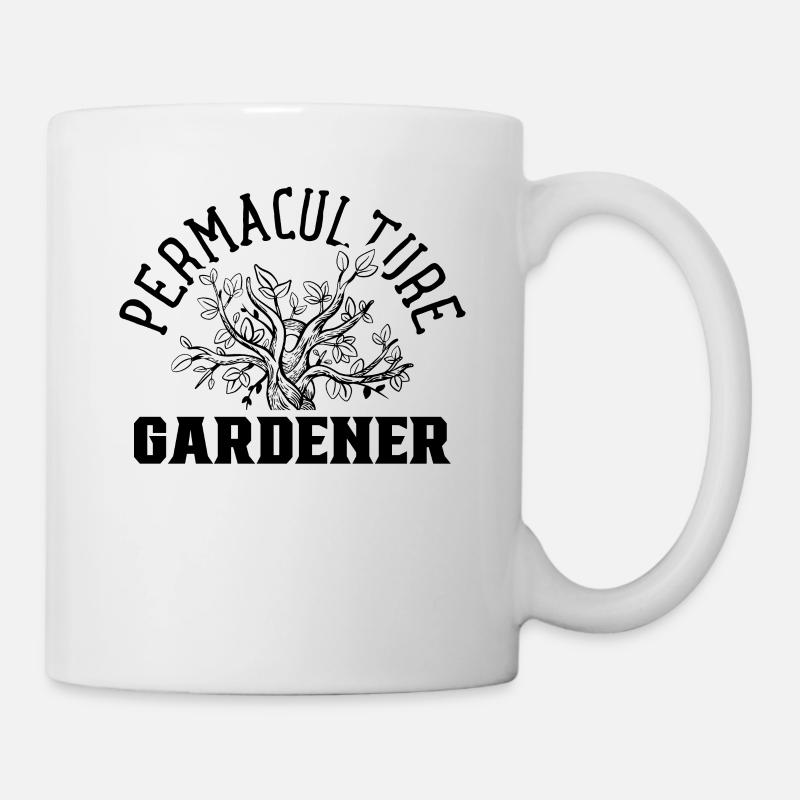 Permakultur Gärtner Garten Gartenbau Gartenarbeit - Tasse - Weiß