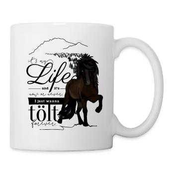 Rappe Isländer: It´s my life - Tasse - Weiß - Rechts