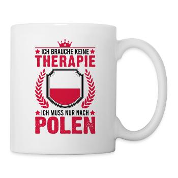 Polen Therapie Urlaub Poland Reise Geschenk - Tasse - Weiß - Rechts