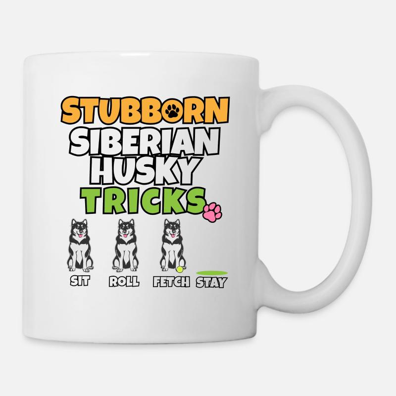 Stubborn Siberian Husky Tricks I Dog Lover I Husky - Mug blanc - blanc