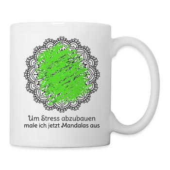 Um Stress abzubauen male ich jetzt Mandalas aus - Tasse - Weiß - Rechts