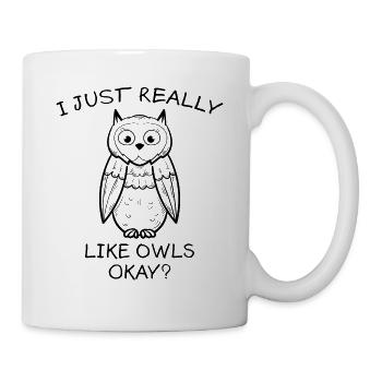 Owl Funny Saying Owl Bird Birds Gift - Mug - white - Right