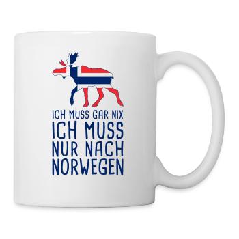 Ich Muss Gar Nix Ich Muss Nur Nach Norwegen Norge - Tasse - Weiß - Rechts