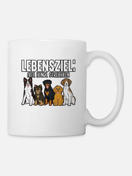 Hund Hundeliebhaber Haustier Hundebesitzer Spruch - Tasse - Weiß