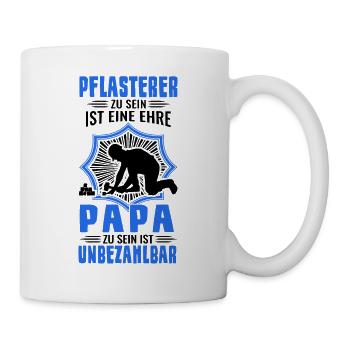 Pflasterer Papa Steinsetzer Pflastersetzer Vater - Tasse - Weiß - Rechts