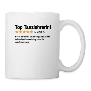 Tanzlehrerin Tänzer Spruch Tanzschule Tänzerin - Tasse - Weiß - Rechts