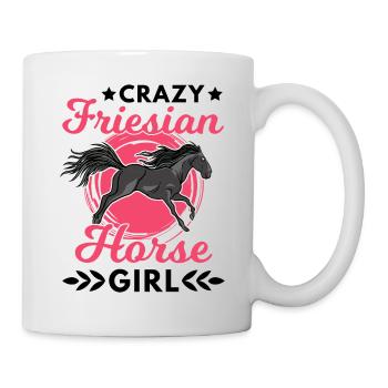 Crazy Friesian Horse Girl Friesenpferd - Tasse - Weiß - Rechts