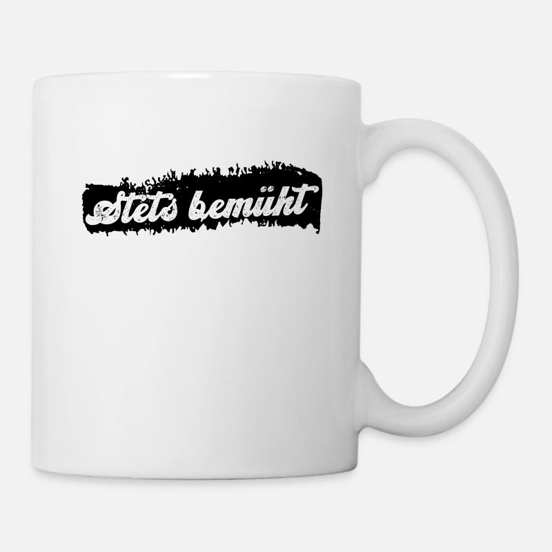 Stets Bemüht Lustige Sprüche Frech - Tasse - Weiß