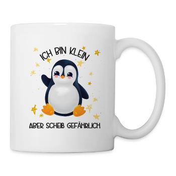 Ich bin klein aber scheiß gefährlich Pinguin - Tasse - Weiß - Rechts