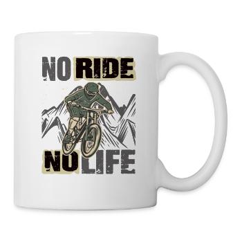 Downhill Mountain Bike No Ride No Life Bike - Mug - white - Right