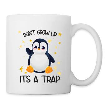 Pinguin Don't Grow Up - Tasse - Weiß - Rechts