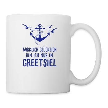 Wirklich Glücklich Bin Ich Nur In Greetsiel - Tasse - Weiß - Rechts