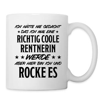 Rentnerin Lustig Spruch Ruhestand Rente Geschenk - Tasse - Weiß - Rechts