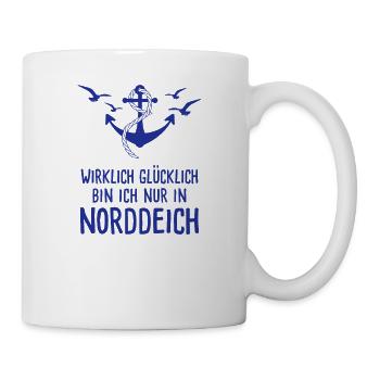Wirklich Glücklich Bin Ich Nur In Norddeich - Tasse - Weiß - Rechts
