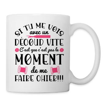 Découd vite, tshirt couture, cadeau humour - Mug blanc - blanc - Droite
