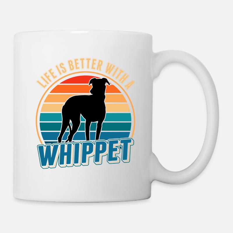 Life is better with a Whippet lévriers Sighthound - Mug blanc - blanc