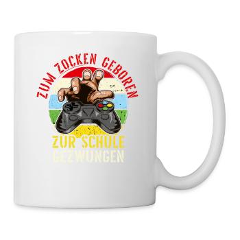 Zur Schule gezwungen zum zocken Geboren - Tasse - Weiß - Rechts