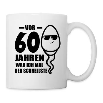 60. Geburtstag 60. Jahrestag 60 Jahre 60. Jubiläum - Tasse - Weiß - Rechts