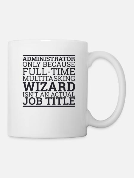"Administrator Wizard | Admin" - Tasse - Weiß
