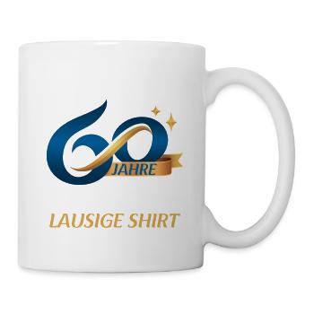 60 Jahre Alter 60. Geburtstag lausiges Shirt - Tasse - Weiß - Rechts