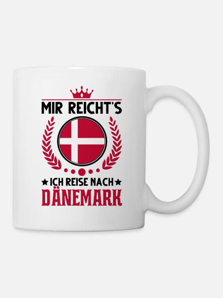Mir reicht's Ich reise nach Dänemark Fanö Reise - Tasse - Weiß