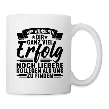 Abschiedsgeschenk Kollegen Jobwechsel - Tasse - Weiß - Rechts