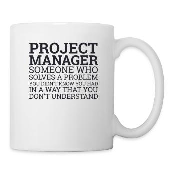Project Manager Solve Problems | Project Manager - Mug - white - Right