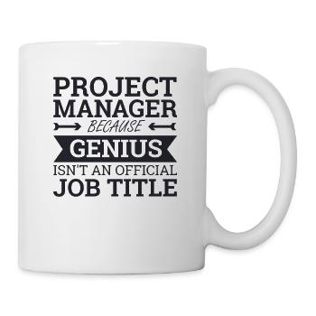 "Project Manager Genius" | "Project Manager" - Mug - white - Right