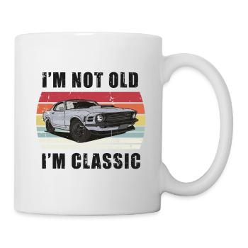 Ich bin nicht alt Ich bin Classic Retro Sunset Muscle Car - Tasse - Weiß - Rechts