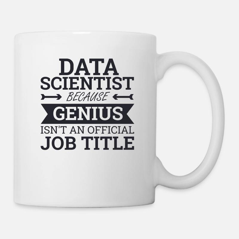 "Data Scientist Genius | Data Scientist" - Tasse - Weiß