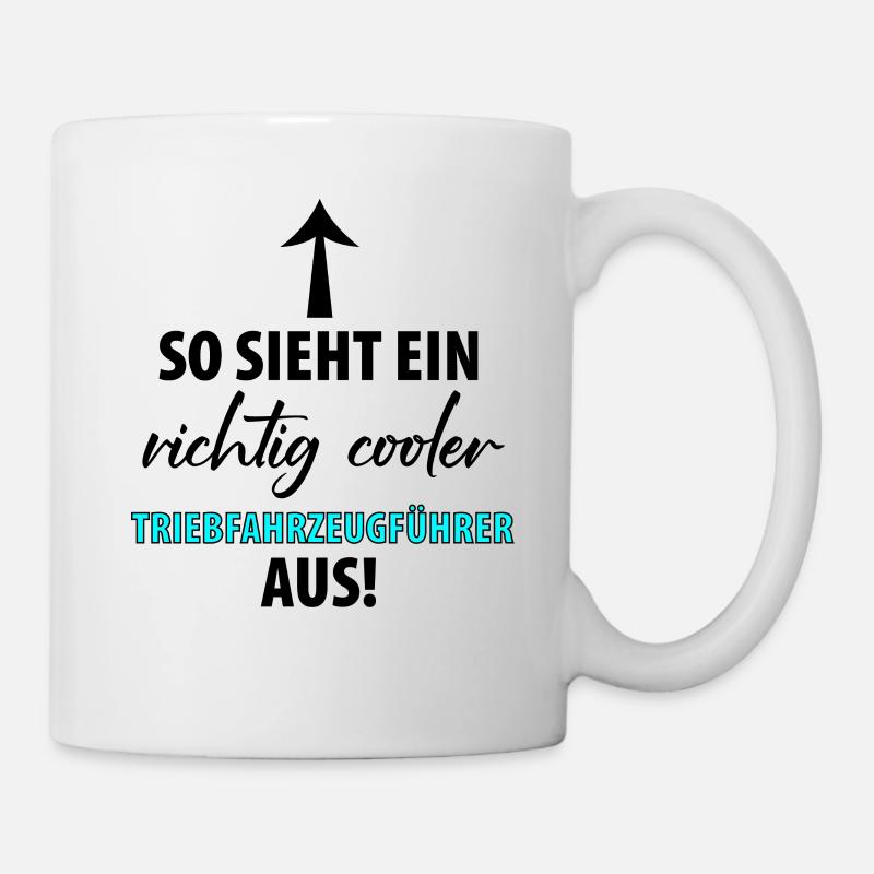 Zug Eisenbahn Eisenbahner Züge Triebfahrzeugführer - Tasse - Weiß