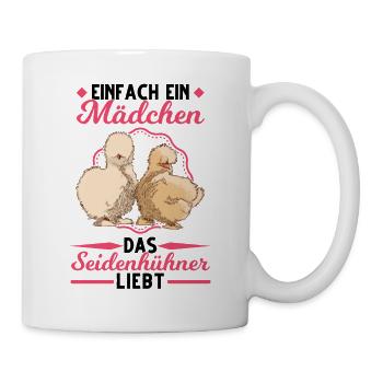 Seidenhuhn Mädchen Seidenhühner Silkie Mädel - Tasse - Weiß - Rechts