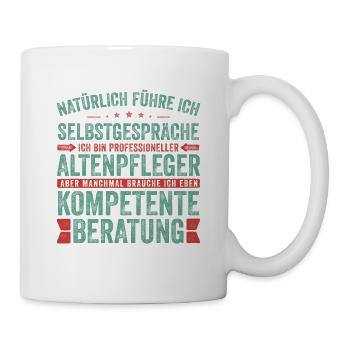 Altenpfleger witziger Spruch für die Arbeit Beruf - Tasse - Weiß - Rechts