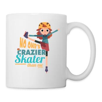 No One ́s A Crazier Skater Than Me - Mug - white - Right