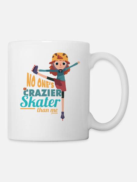 No One´s A Crazier Skater Than Me - Tasse - Weiß
