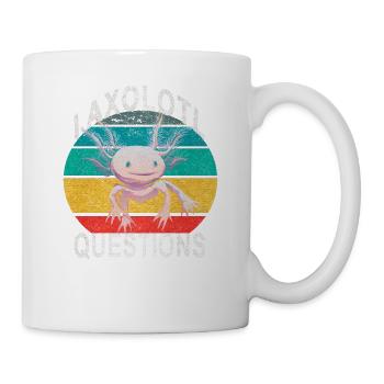 Axolotl. I Axolotl Questions. Drôle d’Axolotl - Mug blanc - blanc - Droite