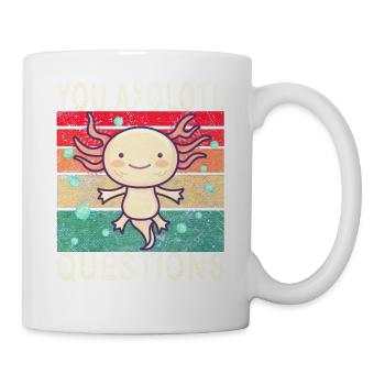 Axolotl. You Axolotl Questions. Drôle d’Axolotl - Mug blanc - blanc - Droite