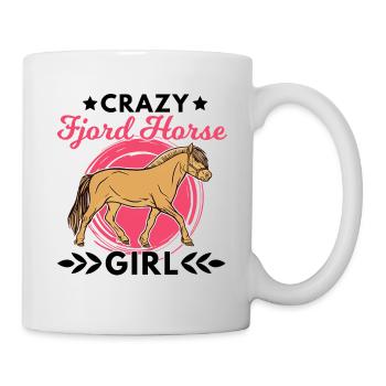 Crazy Fjord Horse Girl Fjordpferd - Tasse - Weiß - Rechts