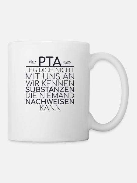 "PTA Substanzen | Apotheke" - Tasse - Weiß