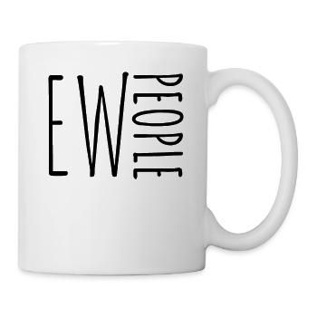 Ieh Menschen Ew People Menschenhass Humor Ironie - Tasse - Weiß - Rechts
