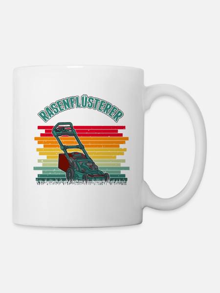 Rasenflüsterer Rasenmäher Gärtner Gärtnerei - Tasse - Weiß
