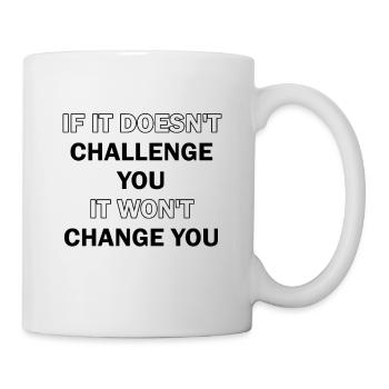 s’il ne vous met pas au défi, il ne vous changera pas - Mug blanc - blanc - Droite